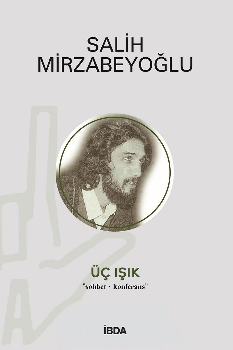 Üç Işık Eseri Salih Mirzabeyoğlu