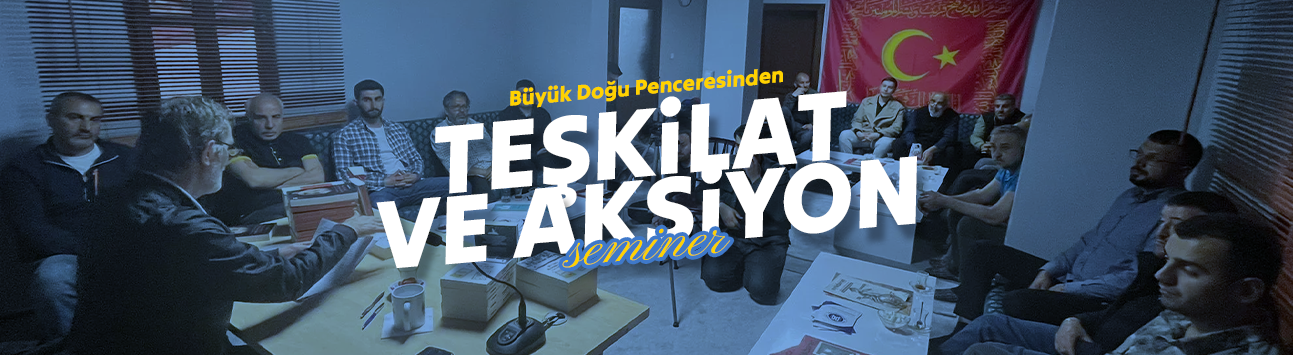 Dr. Kazım Albayrak’tan Büyük Doğu Akıncıları Ankara İl Başkanlığında seminer