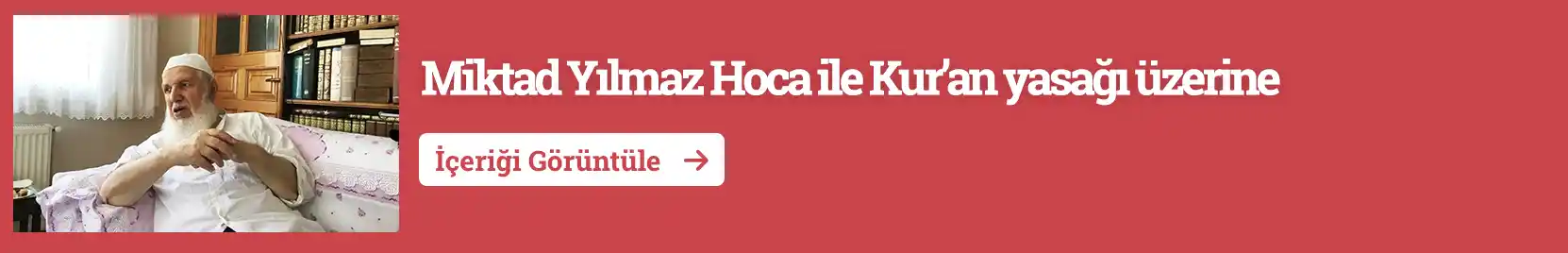 Miktad Yılmaz Hoca Ile Kur’an Yasağı Üzerinedddd