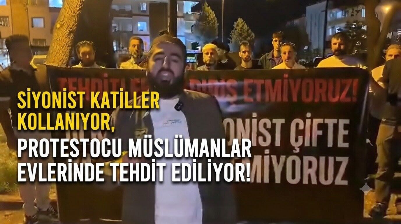 Siyonist katiller kollanıyor, protestocu Müslümanlar evlerinde tehdit ediliyor!