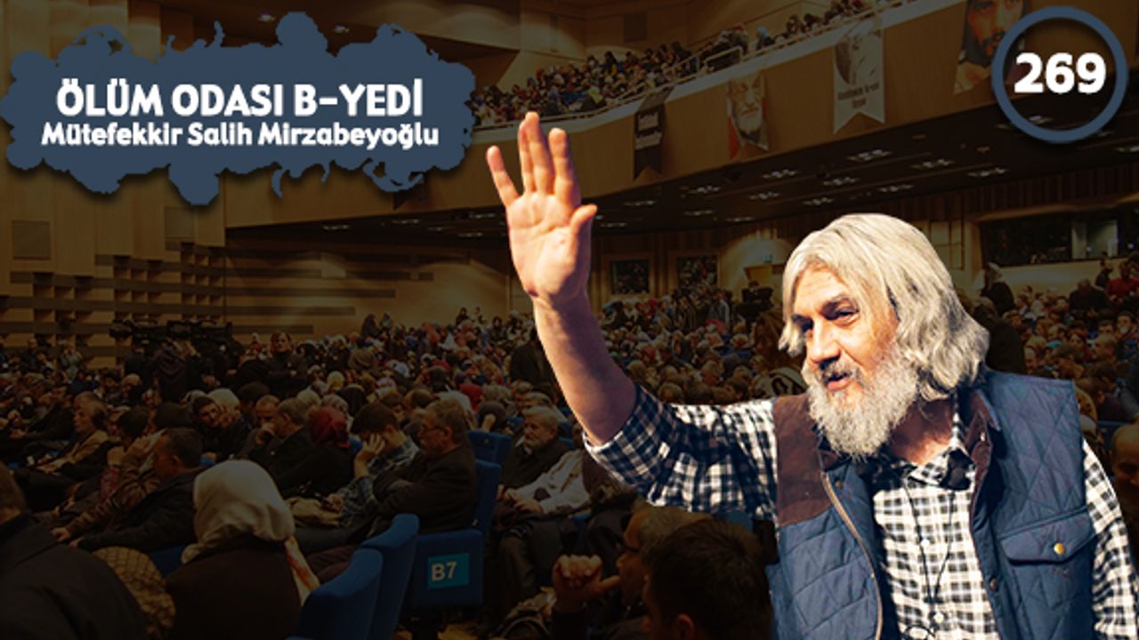 Ölüm Odası B/Yedi: Kelebçem (Derviş Muhammed - 442) - 269