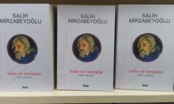 Salih Mirzabeyoğlu’nun "İman ve Tefekkür" isimli eserinin 2. baskısı çıktı!