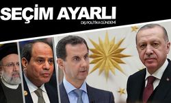 Seçim ayarlı dış politika gündemi