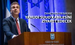 İsrail Dışişleri Bakanı Cohen, Yahudi Suud Kabilesi’ni ziyaret edecek
