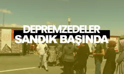 Deprem bölgesindeki vatandaşlar oylarını kullandı