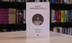 Salih Mirzabeyoğlu’nun ‘Yaşamayı Deneme’ eseri neyi anlatıyor?