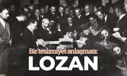 Dosya / Bir teslimiyet anlaşması: Lozan