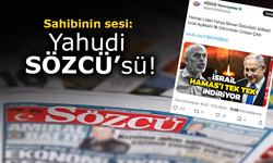 Sahibinin sesi: Yahudi SÖZCÜ'sü!