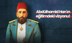 Abdülhamid Han'ın eğitimdeki vizyonu! Mustafa Armağan anlatıyor!