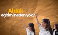 MEB’den eğitimde yeni düzenleme! Ahlak eğitimi hâlâ yok!