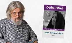 Salih Mirzabeyoğlu'nun Ölüm Odası isimli eserinin 6. cildi çıktı