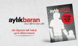 Aylık Baran Dergisi 36. sayı çıktı!