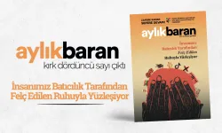 Aylık Baran Dergisi 44. sayı çıktı