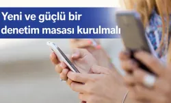 Medya alanında yeni ve güçlü bir denetim masası kurulmalı