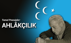 Temel Prensipler: Ahlâkçılık