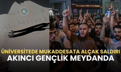 Ankara Üniversitesi'nde mukaddesata alçak saldırı: Akıncı Gençlik meydanda