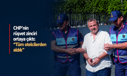 CHP’nin rüşvet zinciri ortaya çıktı: “Tüm otelcilerden aldık”