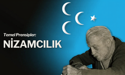Temel Prensipler: Nizamcılık