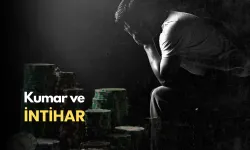Görüş: Kumar ve intihar