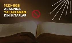 1923-1938 arasında yasaklanan dinî kitaplar