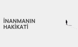 İnanmanın hakikati