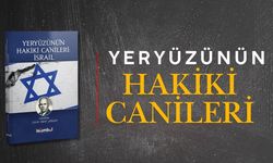 Filistin cephesinden Siyonizm dosyasına: Yeryüzünün Hakiki Canileri: İsrail