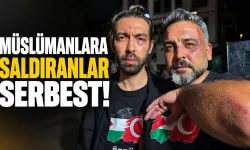 Müslümanları darp edenler serbest!