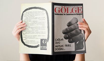İslâmcı mücadelede öncü dergi: Gölge