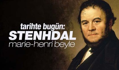 Tarihte bugün: Marie Henri Beyle Stendhal hayatını kaybetti
