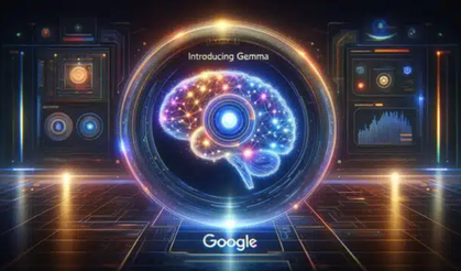 Google, açık kaynak yapay zeka modeli Gemma'yı duyurdu