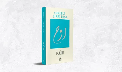 Ruh - Giritli Sırrı Paşa
