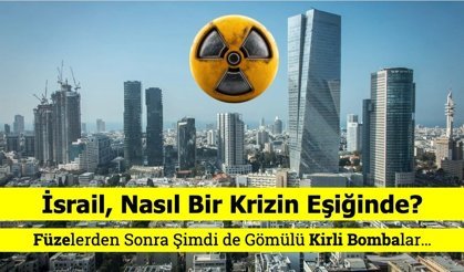 Füzelerden sonra şimdi de gömülü kirli bombalar: İsrail, nasıl bir krizin eşiğinde?