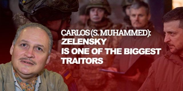 Carlos the Jackal: Zelensky is one of the biggest traitors