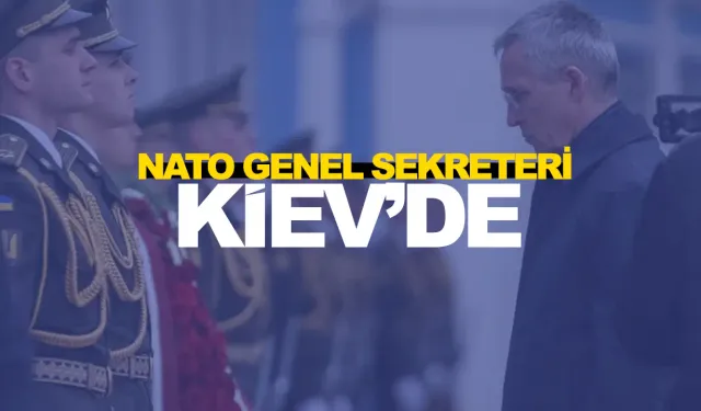 NATO Genel Sekreteri Stoltenberg, Kiev'de