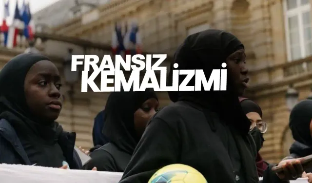 “Fransız Kemalizmi”: Başörtüsü yasaklanıyor