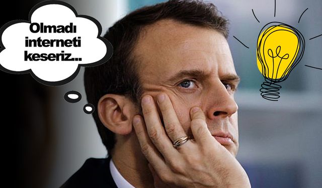 Macron'dan ‘parlak fikir’(!)
