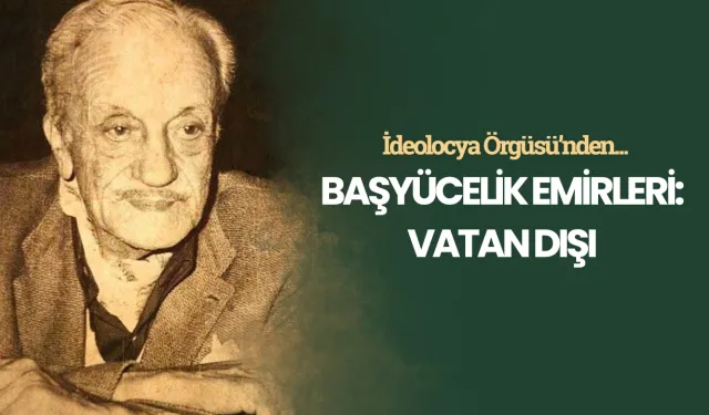 Başyücelik Emirleri: Vatan dışı