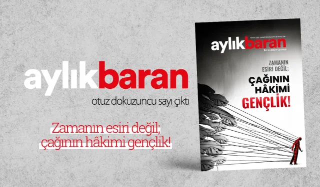 Aylık Baran Dergisi 39. sayı çıktı!