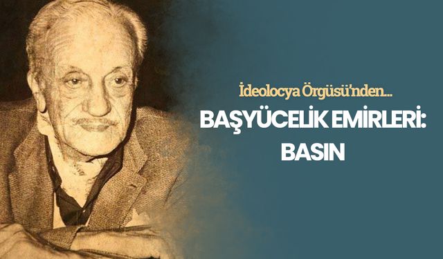 Başyücelik Emirleri: Basın