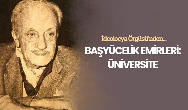 Başyücelik Emirleri: Üniversite