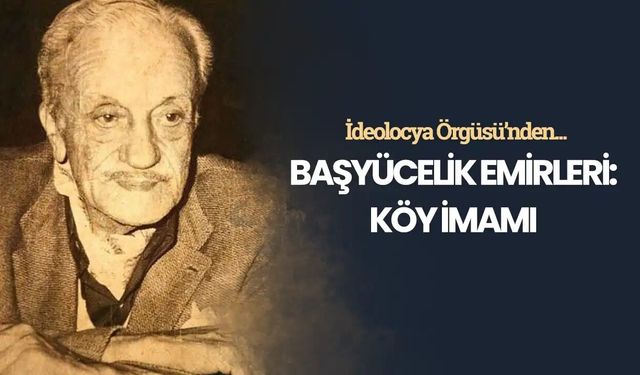 Başyücelik Emirleri: Köy İmamı