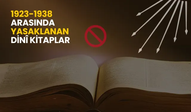 1923-1938 arasında yasaklanan dinî kitaplar