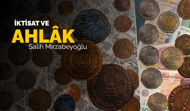 "İktisat ve Ahlâk"