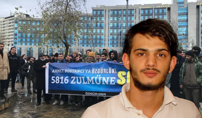 5816 zulmüne uğrayan Ahmet Bostancı tahliye edildi