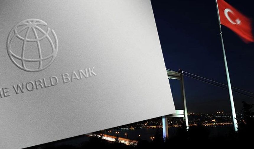 Türkiye, Dünya Bankası'ndan 1,5 milyar dolar borç aldı