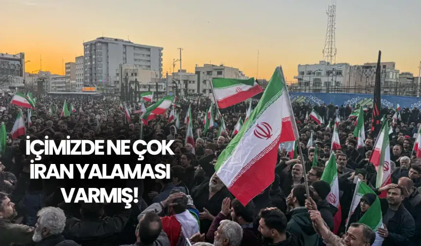 İçimizde ne çok İran yalaması varmış!