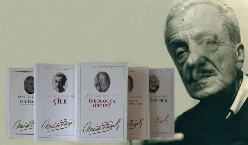 Üstad Necip Fazıl’ın eserlerinden seçki