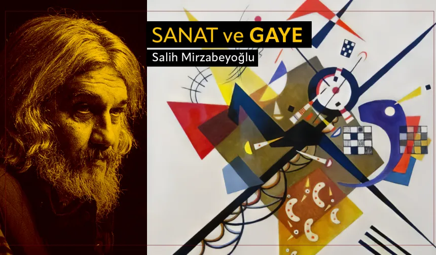 Sanat Ve Gaye