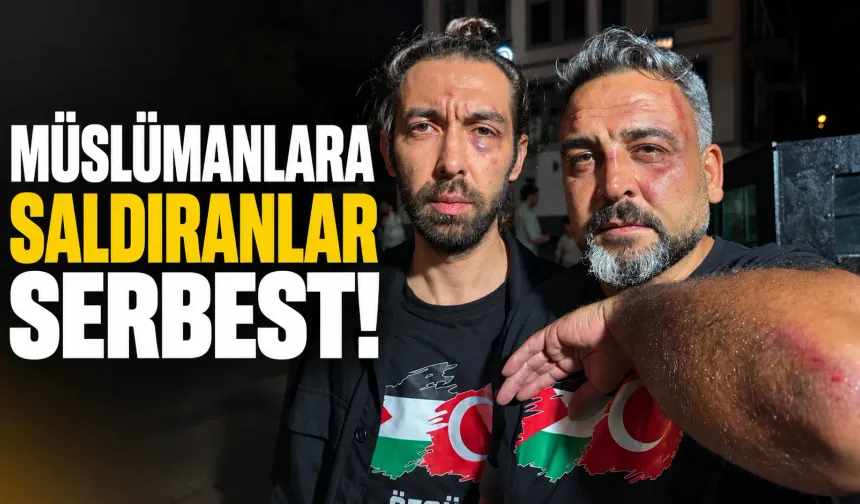 Müslümanları darp edenler serbest!